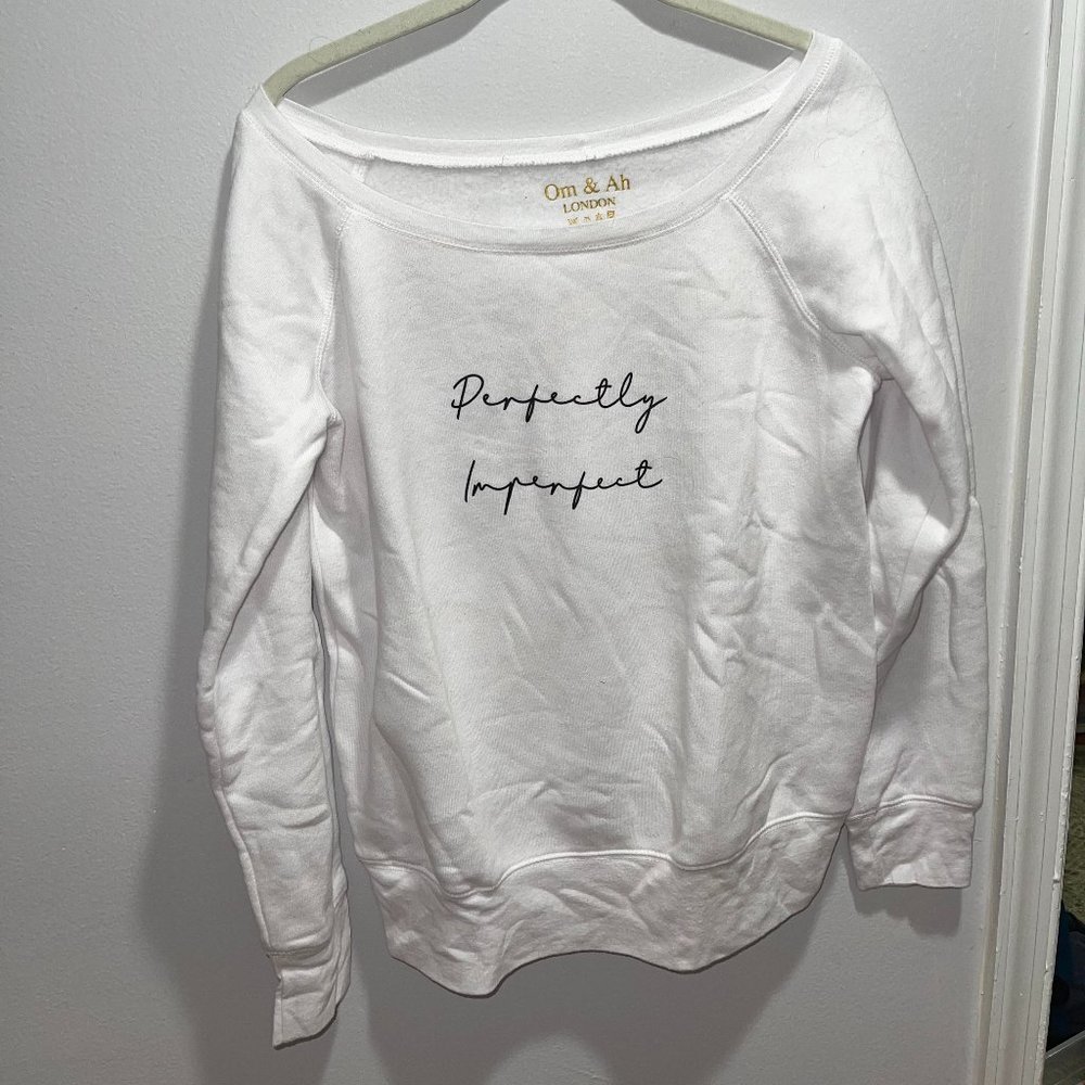 "Perfectly Imperfect" Yoga Sweatshirt Large